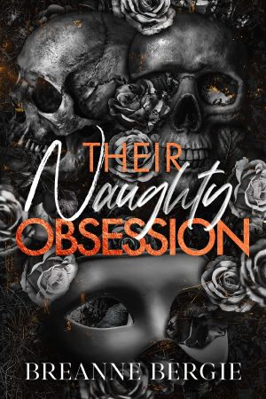 [Phantoms and Obsessions Duet 01] • Their Naughty Obsession